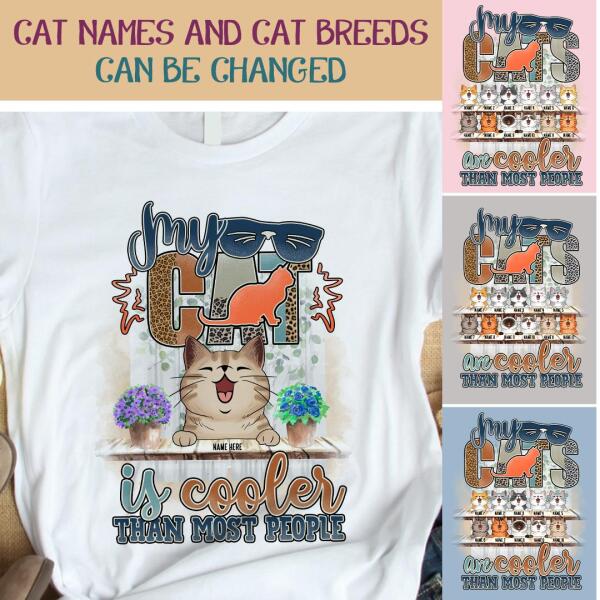 My Cats Are Cooler Than Most People - Personalized Laughing Cat T-shirt